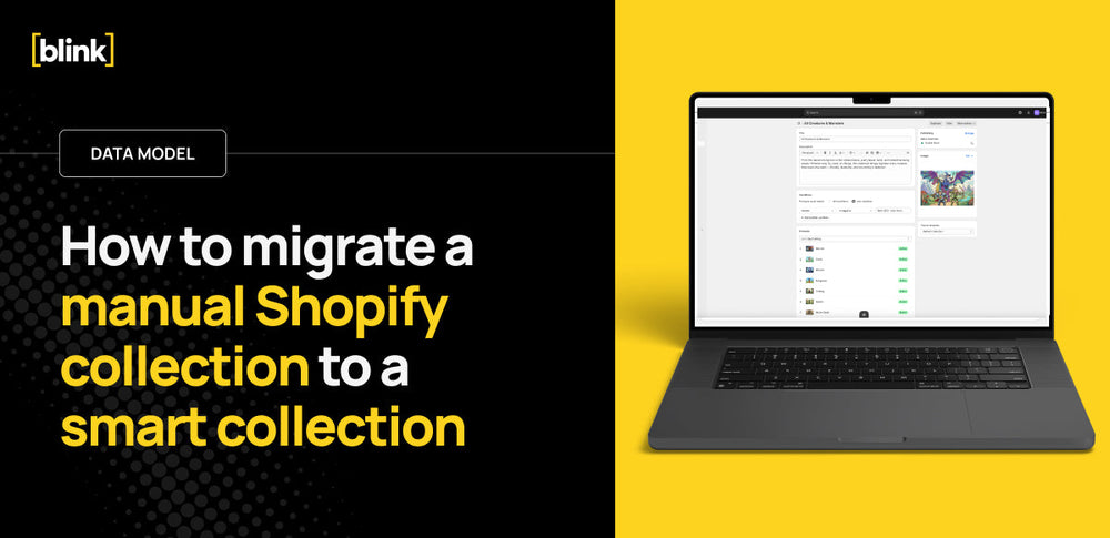 How to migrate a manual Shopify collection to a smart collection