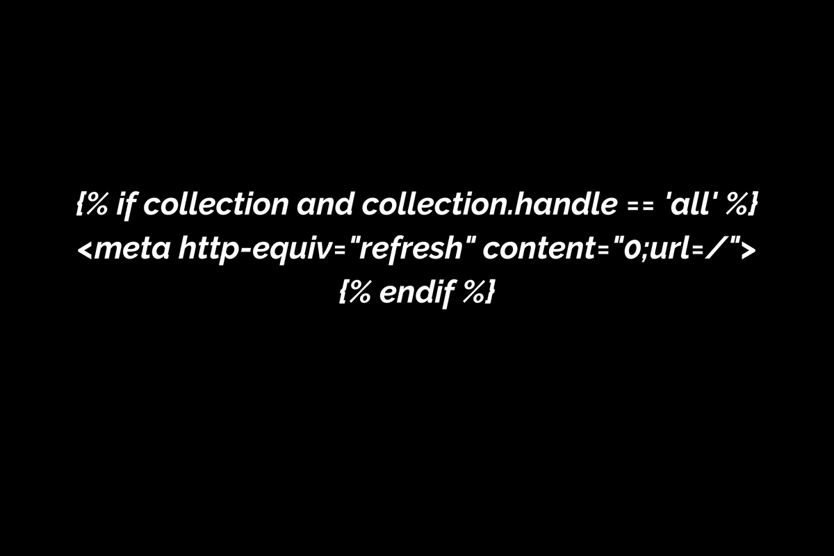 Redirecting a Shopify "/collections/all page"